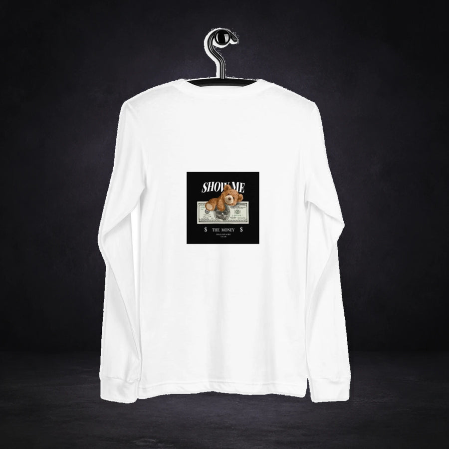 Show me the money long sleeve shirt