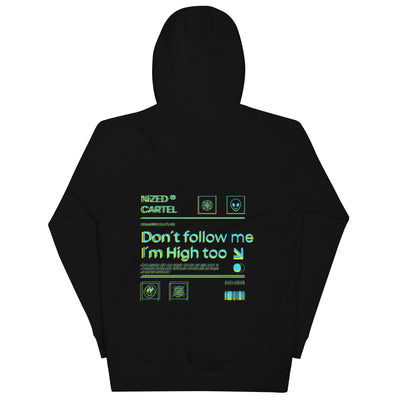 Dont Follow Me I`m High Too Hoodie von NiZED als Streetwear Hoodie, Rave Hoodie und provokantes Outfit