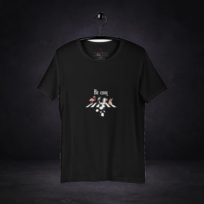 Be Cool T Shirt
