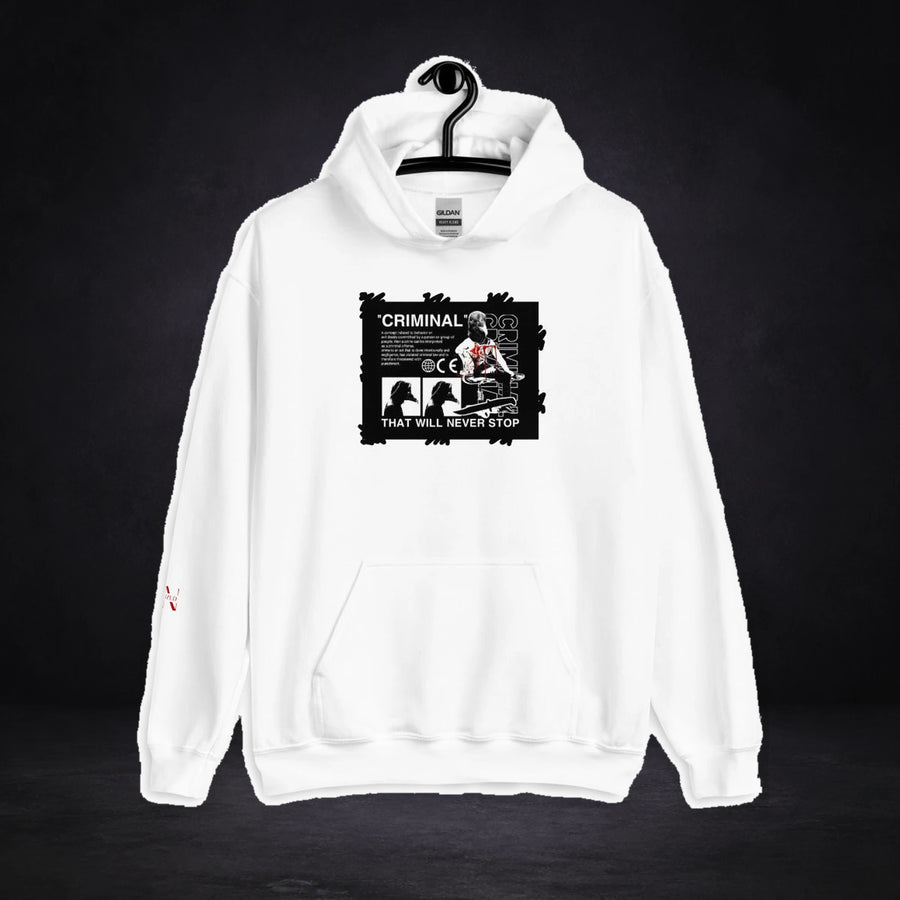 Criminals Never Stop Hoodie
