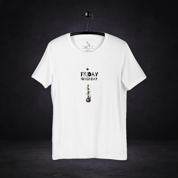 Friday is Highday Tshirt