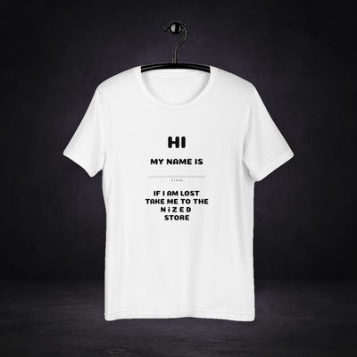 HI MY NAME IS X T Shirt