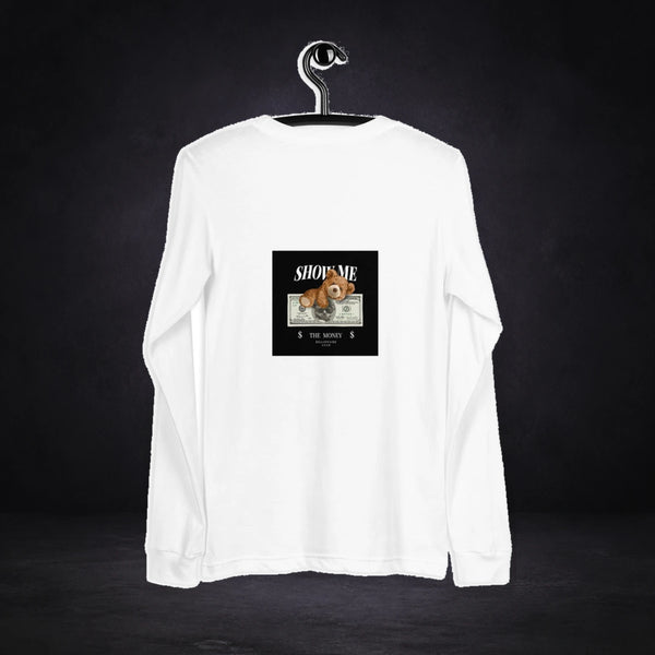 Show me the money long sleeve shirt