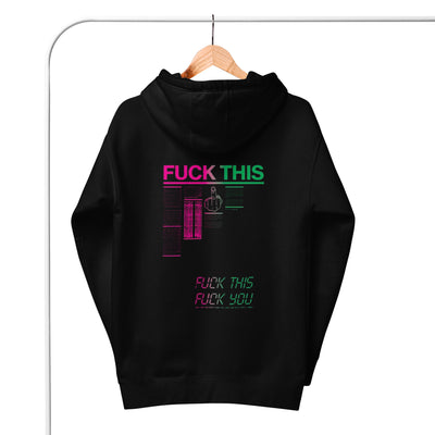 Fuck This Hoodie von NiZED als Streetwear Hoodie, Rave Hoodie und provokantes Outfit