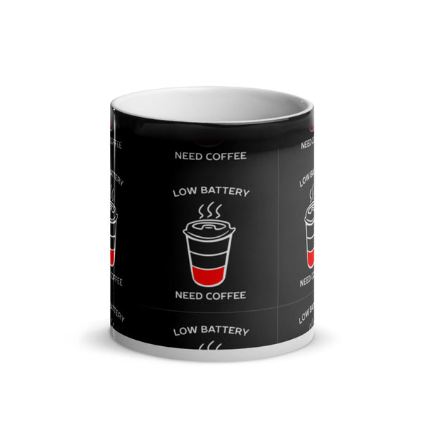 Low Battery need Coffee - Shiny magic mug