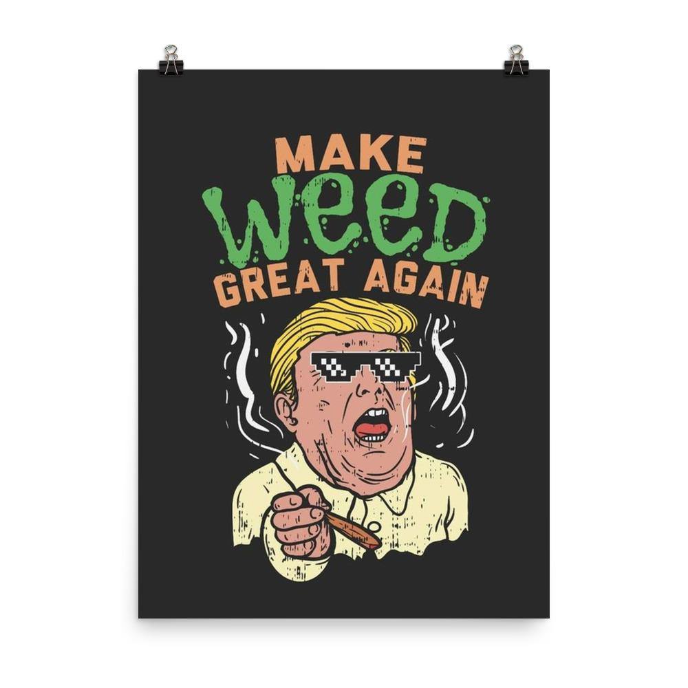 Make Weed Great Again Poster