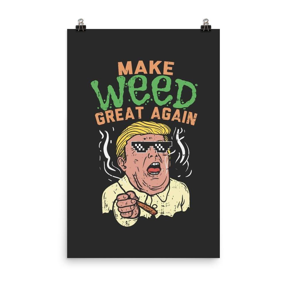 Make Weed Great Again Poster