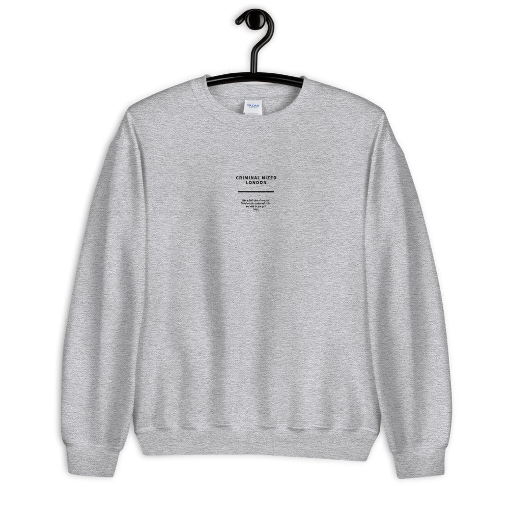 Criminal NiZED x London Sweatshirt