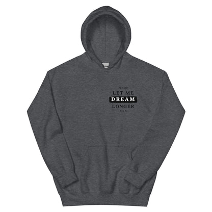 Let me dream longer Kapuzenpullover