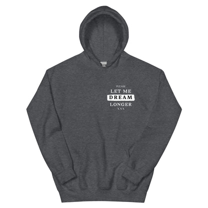 Let me dream longer Kapuzenpullover
