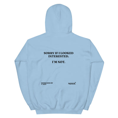 Sorry If I Looked Interessted But I´m Not Hoodie - Produktbild 12 - NiZED