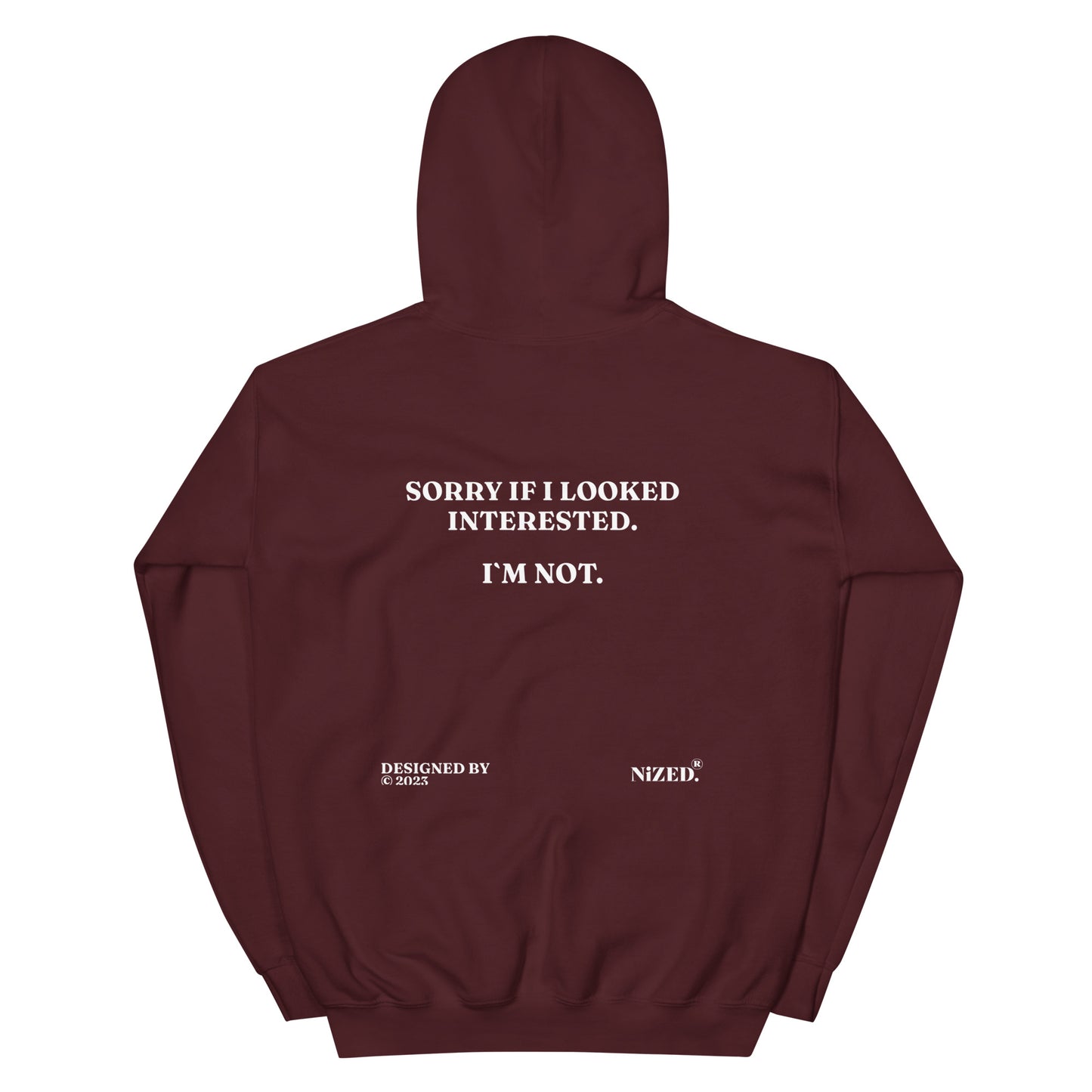 Sorry if i look interested Kapuzenpullover
