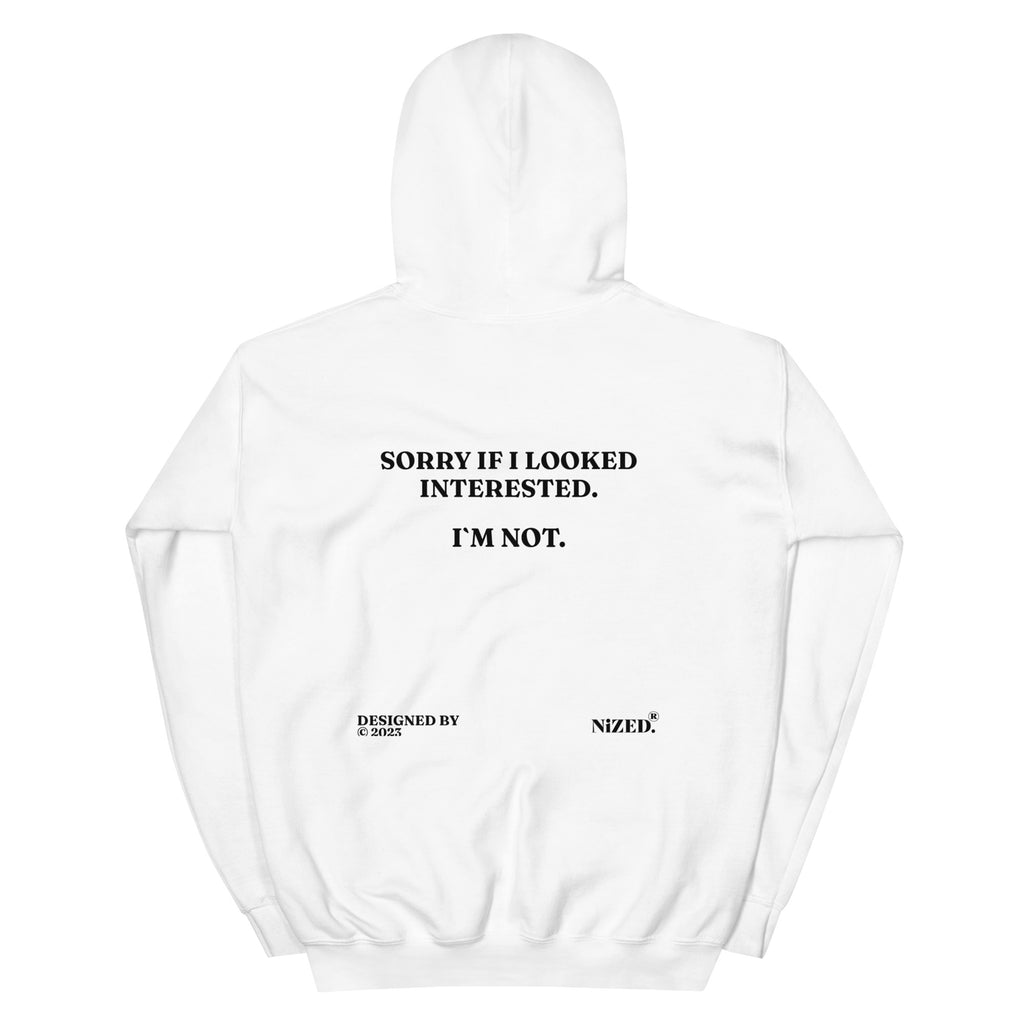 Sorry if i look interested Kapuzenpullover