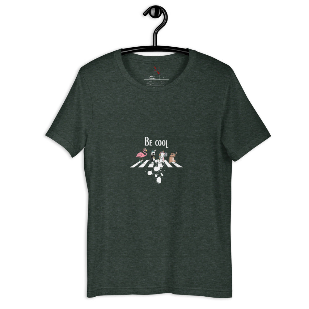 Be Cool T-Shirt