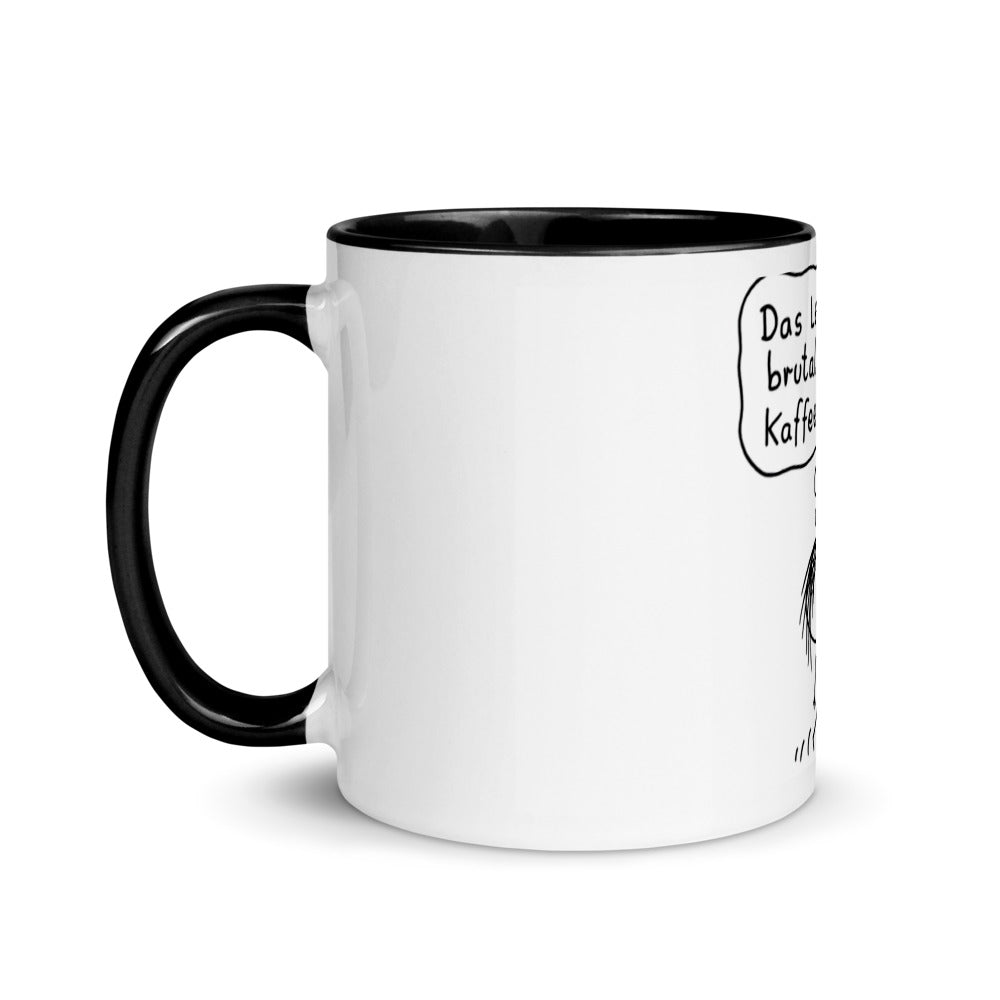 Das Leben ist brutal aber Kaffee hilft - Tasse mit farbiger Innenseite